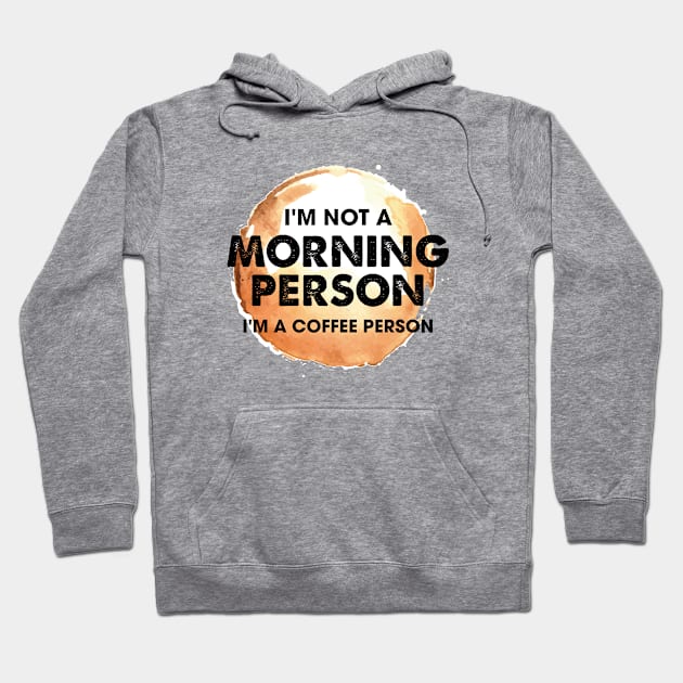 Morning Person Hoodie by Venus Complete